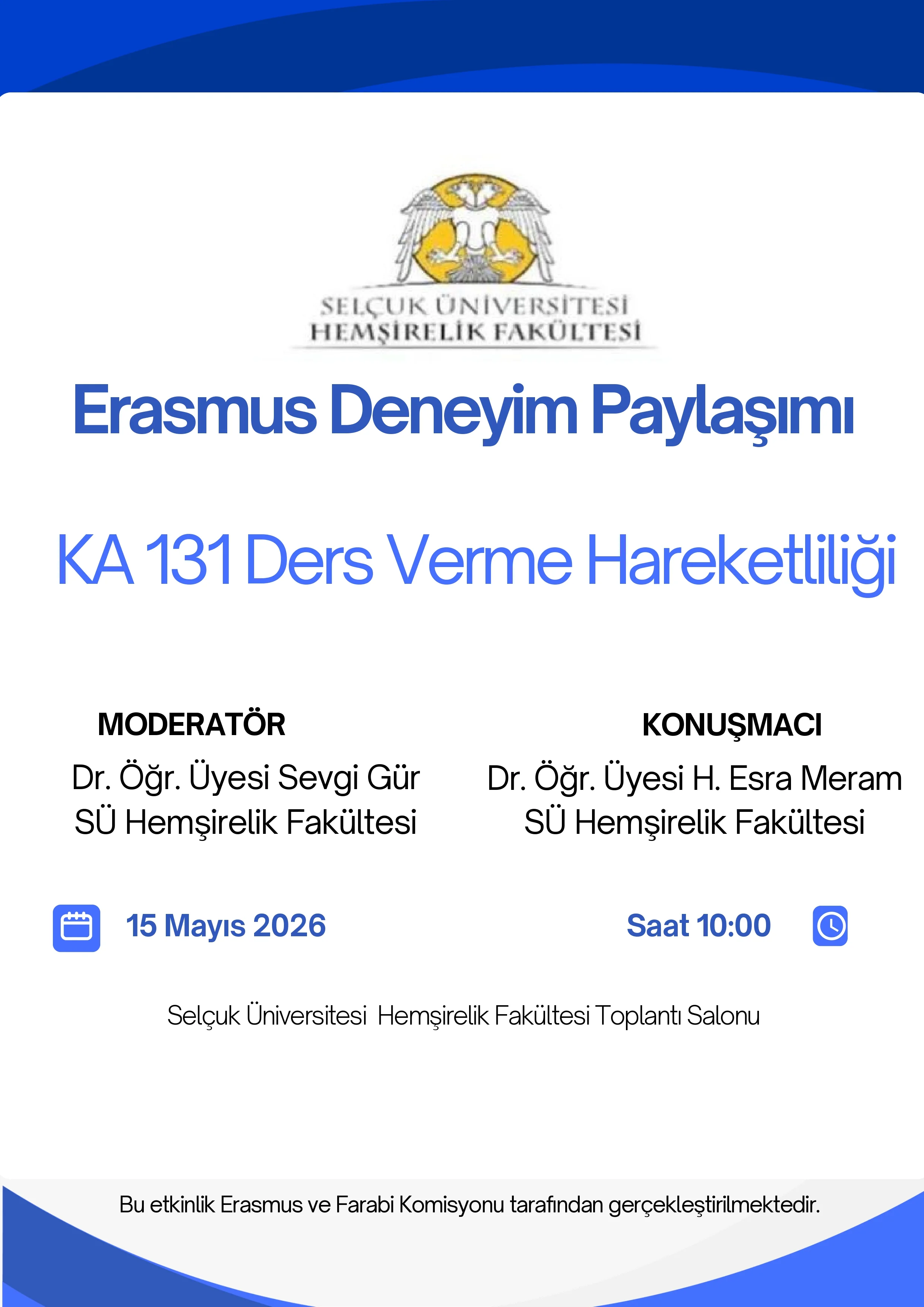 Erasmus + Deneyim Paylaşımı KA 131 Ders Verme Hareketliliği Deneyim Paylaşımı